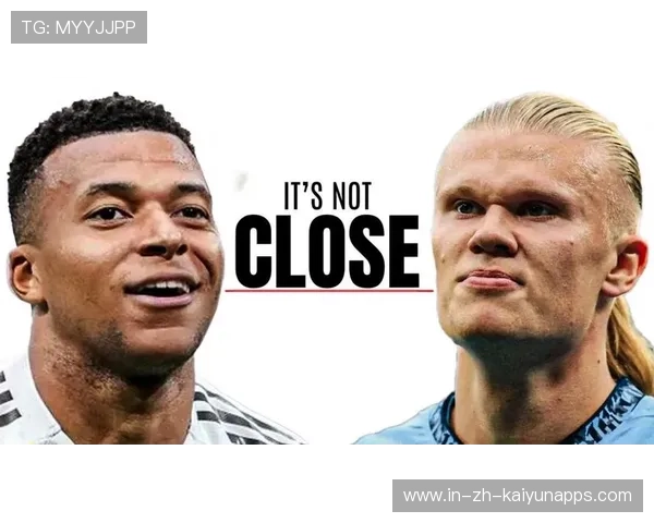 世界杯姆巴佩和哈兰德会不会双双破门成小组焦点？